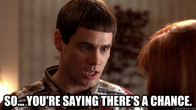 Dumb and Dumber