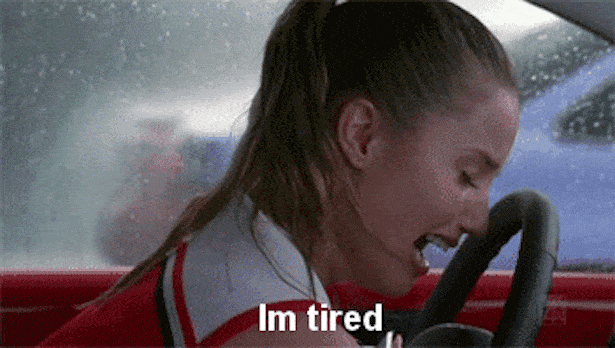 Tired